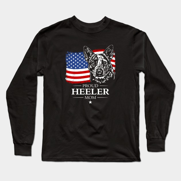 Proud Blue Heeler Mom American Flag Long Sleeve T-Shirt by wilsigns